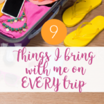 9 Things I Won't Travel Without