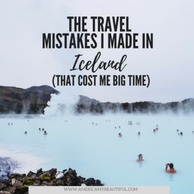All the Travel Mistakes I Made In Iceland (That Cost me BIG TIME)