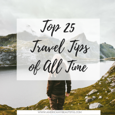 Top 25 Travel Tips of All Time