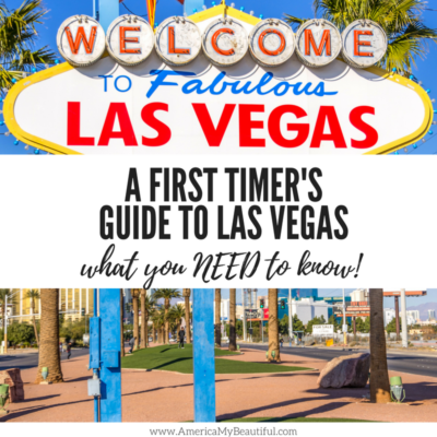 A First Timer’s Guide to Las Vegas: What you NEED to Know!