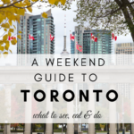 Weekend in Toronto Itinerary