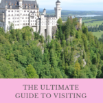 Guide to Visiting Neuschwanstein Castle