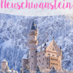 Visiting Neuschwanstein Castle