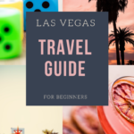 First Timer's Guide to Las Vegas