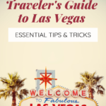 First Timer's Guide to Las Vegas