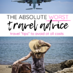 Worst Travel Advice